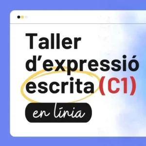 curs escrit C1 expressio escrita